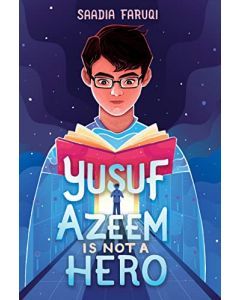 Yusuf Azeem Is Not a Hero Paperback – September 13, 2022