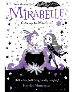 Mirabelle Gets up to Mischief: Volume 1