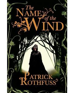 The Name of the Wind (The Kingkiller Chronicle): 1