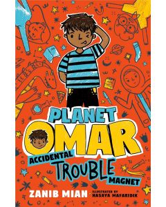 Planet Omar: Accidental Trouble Magnet