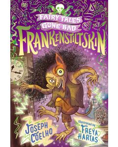 Frankenstiltskin: Fairy Tales Gone Bad