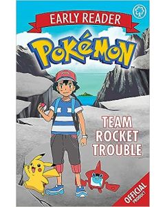 Team Rocket Trouble: Book 3 (The Official Pokémon Early Reader) Paperback – February 8, 2018 
