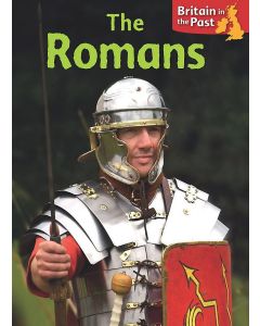 The Romans (Britain in the Past) 
