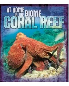 At Home in the Biome: Coral Reef