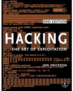 Hacking: The Art of Exploitation