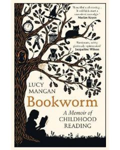 Bookworm : A Memoir of Childhood Reading