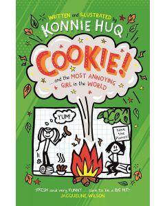 Cookie! (Book 2): Cookie and the Most Annoying Girl in