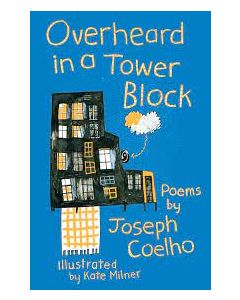 Overheard in a Tower Block: Poems