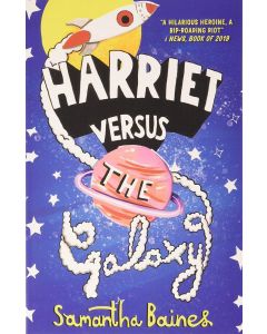 Harriet Versus The Galaxy