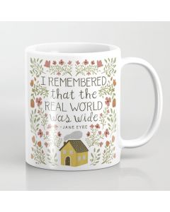 Printed Coffee Mug, Jane Eyre World Was Wide Quote Coffee Mug
