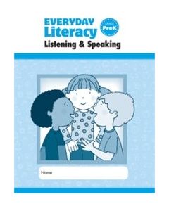 Everyday Literacy Listening and Speaking, Grade K Individual Student Practice Book
