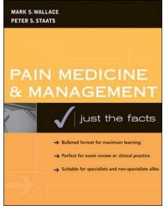 Pain Medicine and Management : Just the Facts