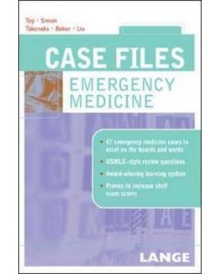 Case Files Emergency Medicine