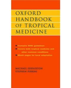 Oxford Handbook of Tropical Medicine 1st Edition