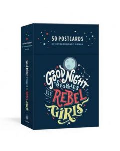 Good Night Stories for Rebel Girls: 50 Postcards