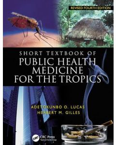 Short Textbook Of Public Health Medicine For The Tropics