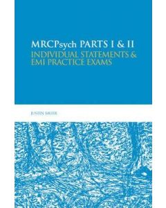 MRCPsych Parts I and II: Individual Statements and EMI Practice Exams