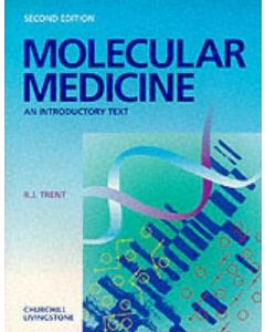 Molecular Medicine: An Introductory Text