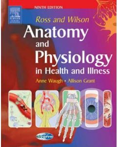 Ross and Wilson Anatomy and Physiology in Health and Illness 9th Edition