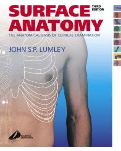 Surface Anatomy ISE: The Anatomical Basis of Clinical Examination