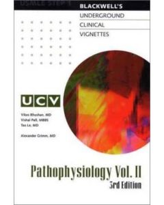 Blackwell`s Underground Clinical Vignettes: Pathophysiology