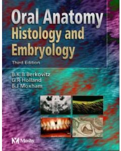 Oral Anatomy Histology And Embryology 3rd Edition