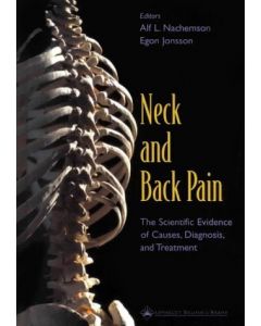 Neck and Back Pain: The Scientific Evidence of Causes, Diagnosis, and Treatment