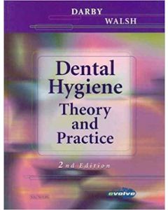 Dental Hygiene Theory and Practice