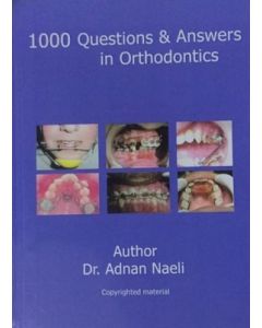 1000 Questions and Answers in Orthodontics