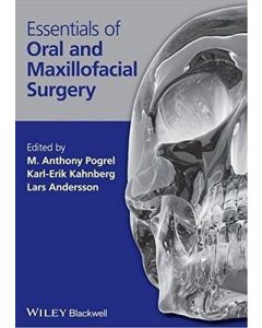 Essentials Of Oral And Maxillofacial Surgery