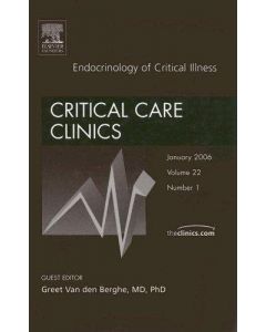 Neuroendocrine Response to Critical Illness, an Issue of Critical Care Clinics