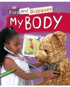 My Body (Play and Discover)