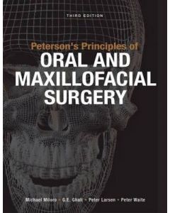 Peterson's Principles Of Oral And Maxillofacial Surgery