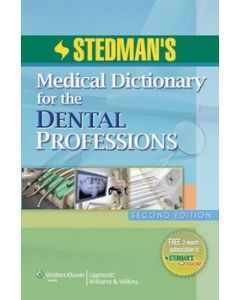 Stedman's Medical Dictionary for the Dental Professions