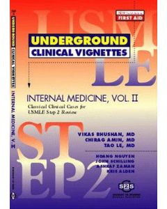 Underground Clinical Vignettes - Internal Medicinevol II