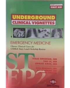 Underground Clinical Vignettes - Emergency Medicine