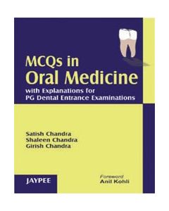 MCQs in Oral Medicine with Explanations for PG Dental Entrance Examination