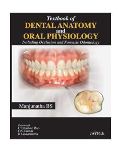 Textbook of Dental Anatomy and Oral Physiology