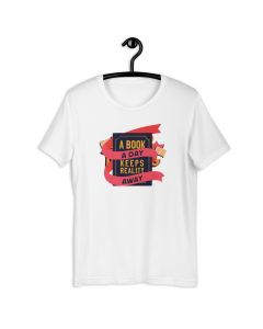 A Book A Day Keeps Reality Away, Printed Premium T-shirt with Crew Neck and Short Sleeves